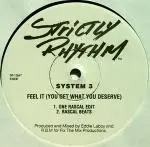 system 3 - Feel It (You Get What You Deserve)