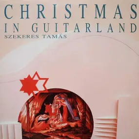 Szekeres Tamás - Christmas In Guitarland